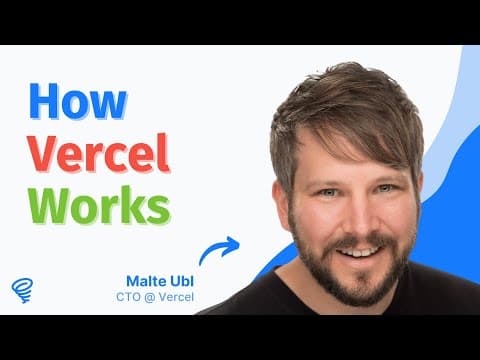 How Vercel Works 🔍 — with Malte Ubl