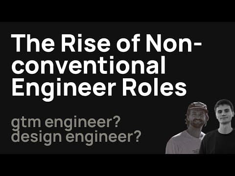 The Rise of Non-conventional Engineer Roles | wtf is a gtm engineer? design engineer?
