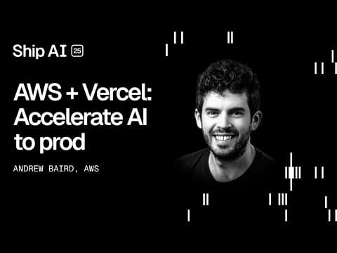 AWS + Vercel: Accelerate AI to prod