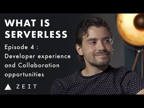 What is serverless #4 | Developer experience and Collaboration opportunities | Prismic