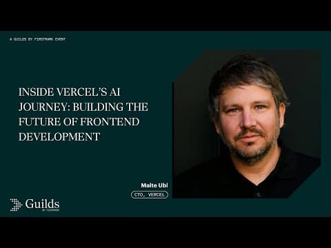 Inside Vercel’s AI Journey: Building the Future of Frontend Development (with Vercel CTO Malte Ubl)
