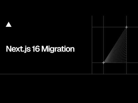 Next.js 16 + Migration Webinar