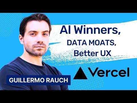 Building the AI Powered Internet: Vercel CEO Guillermo Rauch