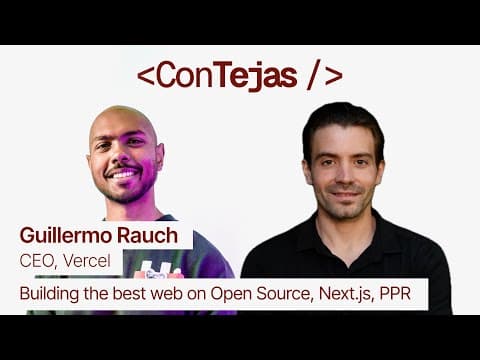 Guillermo Rauch, CEO Vercel: Open Source, Next.js, Edge Computing, Partial Pre-rendering