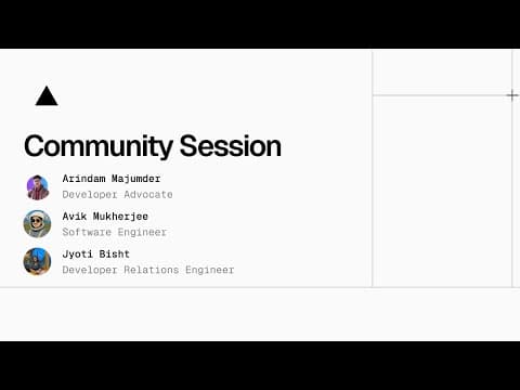 Vercel Community Session Showcase