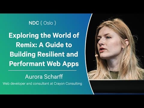 Exploring the World of Remix: A Guide to Building Resilient and Performant Web Apps - Aurora Scharff