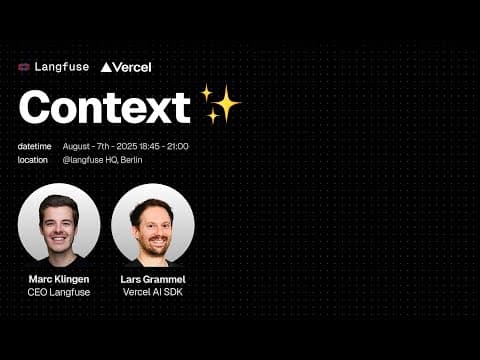 Langfuse Context with Lars Grammel (Vercel AI SDK) - Aug 07, 2025