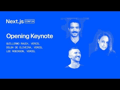 Next.js Conf 2024 Opening Keynote