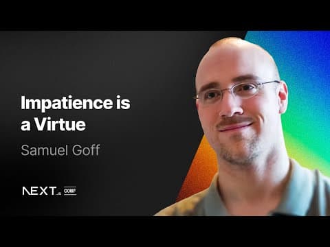 Samuel Goff: Impatience is a virtue