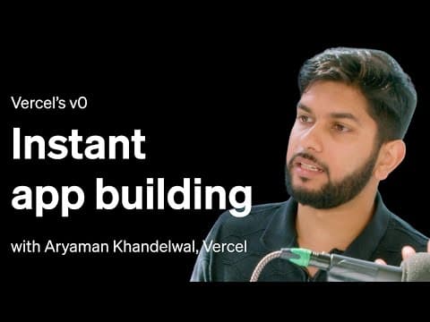 Instant app building with v0 by Vercel